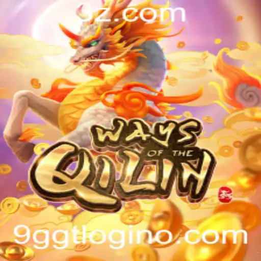 WaysoftheQilin: Explorando o Fascinante Mundo do Jogo e o 9ggt Login